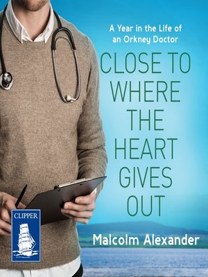 cover image of Close to Where the Heart Gives Out